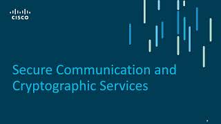 Secure Communication and Cryptographic Services - Part 1