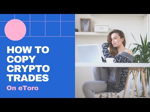 How-to copy cryptocurrencies trades automatically on eToro