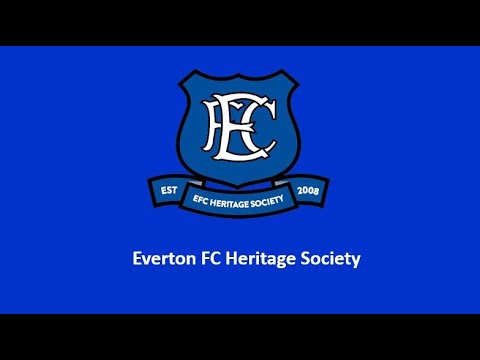 Everton FC Heritage Society - Slideshare