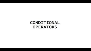 conditional operator