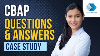 CBAP Case Study Question | Solving CBAP Case Study Question | Techcanvass