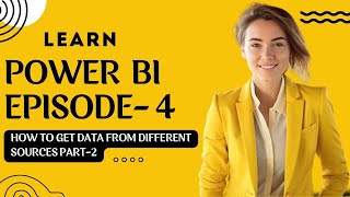 How To Import Data From Different Sources In Power Bi | Episode - 4 | #powerbi #dataanalytics #data
