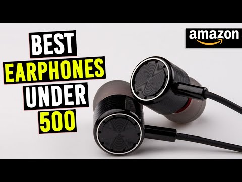 Top 5: Best Earphones Under 500 | Best Earphones Under 500 in India 2021