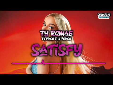 TY Romae Ft Vince The Prince  - Satisfy You