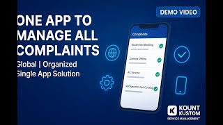“Kount Kustom Demo | Smart Complaint Management App for System Integrators & Service Providers”