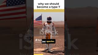 "Becoming Type 7: Why Reaching the Pinnacle Matters" #type7civilization #shorts