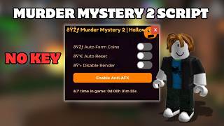 Murder Mystery 2 Script No Key - Auto Farm Coins, Auto Reset, Anti-AFK, & More!