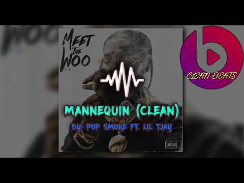 Pop Smoke ft. Lil Tjay - Mannequin (Clean)