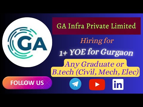 Hiring Alert from GA Infra Pvt Ltd for 1+ Year of Experience for Gurgaon Location