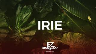 "IRIE" - Dub Reggae Trap Beat | Chronixx Ft Protoje Ft Alborosie Type Beat |Ez Muzic Intrumentals