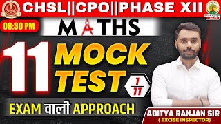 🔥Mock Test 01 | SSC CHSL/CPO/PHASE XII 2024 | 11 Din 11 Mock Test | Maths By Aditya Ranjan Sir #ssc