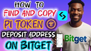 How to Find and Copy Pi Deposit Address on Bitget