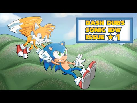 Sonic The Hedgehog IDW - Comic Dub Issue #1