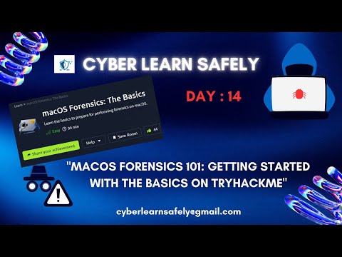 "MAC OS Forensics 101: Getting Started with the Basics on TryHackMe"