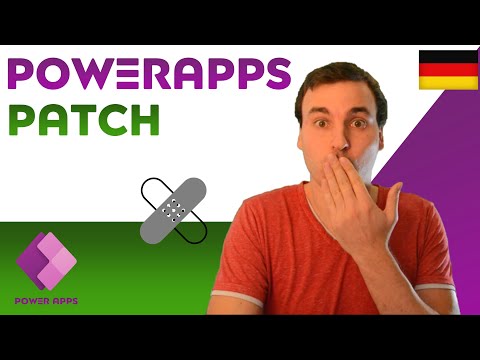 [Lern PowerApps] EP10: PATCH für schnelle Änderungen