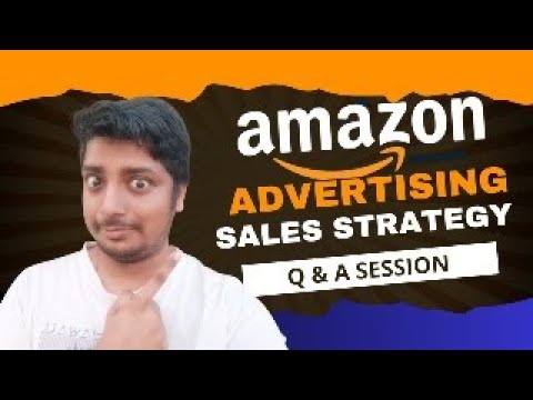 Amazon Advertising Sales Strategy - Q&A Session