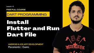 Install Flutter and Run Dart File || Lesson 3 || DART Programming ||