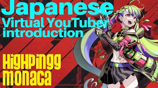 [PV] Japanese Virtual YouTuber / Highping Monaca Introduction