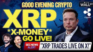 🚨 ELON MUSK: 𝕏 IS LAUNCHING CRYPTO TRADING! 🚨 "XRP TRADES LIVE FROM THE 𝕏 TIMELINE" (WOAH!)