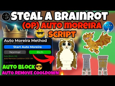 [NEW😎] Steal a Brainrot Auto Moreira Script 🔥