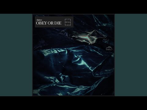 Obey Or Die