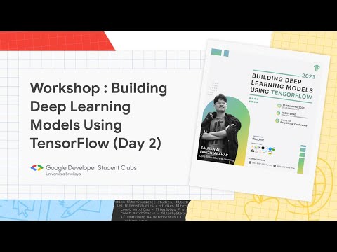 2023/04/18 Workshop : Building Deep Learning Models Using TensorFlow (Day 2)