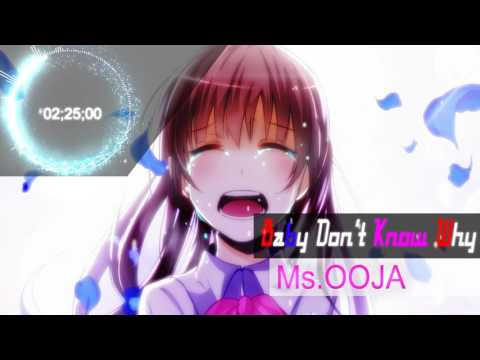 「Nightcore」 - Baby Don't Know Why
