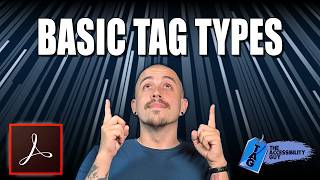 Basic Tag Types Explained for PDF Accessibility