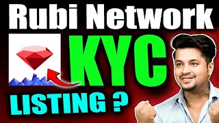 Rubi Network Latest Update - KYC, Listing, Price
