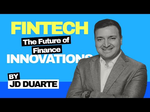 FinTech with Jose Daniel Duarte Camacho: The financial world is evolving fast—are you keeping up?