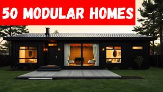Top 50 Modular Homes You Can Buy in 2025