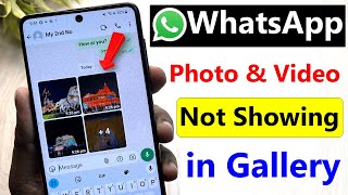 whatsapp photos not showing in gallery | whatsapp photo video not save in gallery | hindi