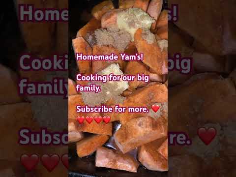 Cooking homemade yams #familyvlog #food #familydinner #foodie #subscribe #shorts #vlog #family