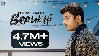 BERUKHI (Full Video 4K) Feroz Khan | Arsara Music | JCee Dhanoa | Latest Punjabi Songs 2020