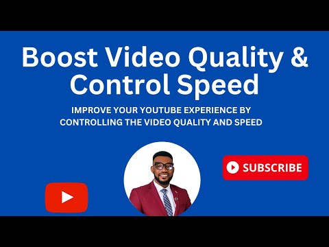 BOOST YOUR YOUTUBE VIDEO QUALITY AND CONTROL SPEED