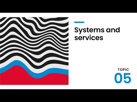 T190 Tasters - Topic 05: Systems and Services