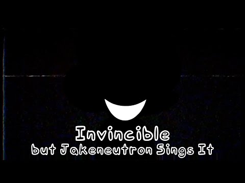 You Can't Hack @Jakeneutron | Invincible but Jakeneutron Sings It