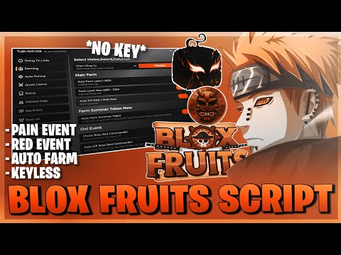 Blox Fruits Script *NO KEY* - Pain Event, Max Level, Auto Fishing, Kill Aura & More!⚔️🎭