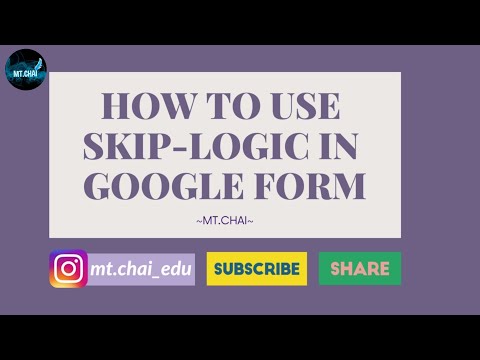 HOW TO USE SKIP LOGIC IN GOOGLE FORM: Different questions or page for different answers l SURVEY TIP