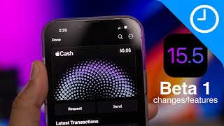 iOS 15.5 beta 1 changes and features