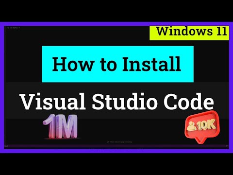 How to Install Visual Studio Code on Windows/Mac/Linux | VS Code Setup Guide 2025