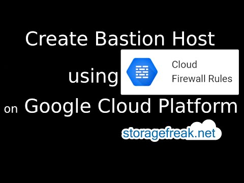 Firewall Rules in GCP - building a Bastion Host