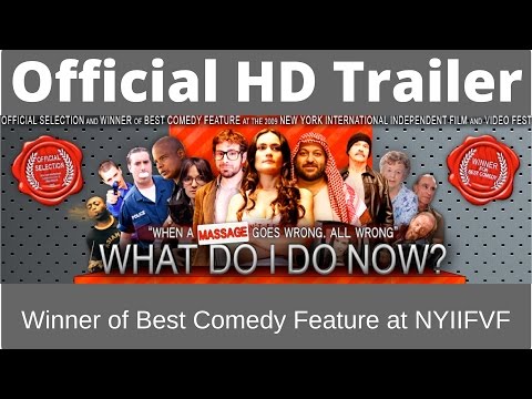 What Do I Do Now? Official HD Trailer