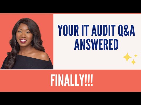 IT Audit Q&A Live Finally!