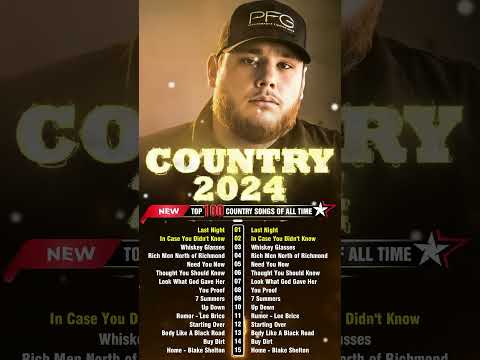 Country Music Playlist 2024 - Luke Combs, Kane Brown, Chris Stapleton, Luke Bryan, Brett Young