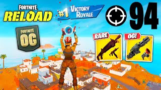 94 Elimination Solo Vs Squads Reload "Zero Build" Gameplay Wins (NEW Fortnite RELOAD Chapter 6 PC)