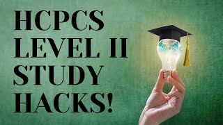 HCPCS LEVEL II STUDY HACKS MEDICAL CODING