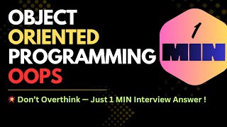 Master OOP Concepts in Just 1 Minute | What & Why of Object-Oriented Programming | Interview Prep 🚀