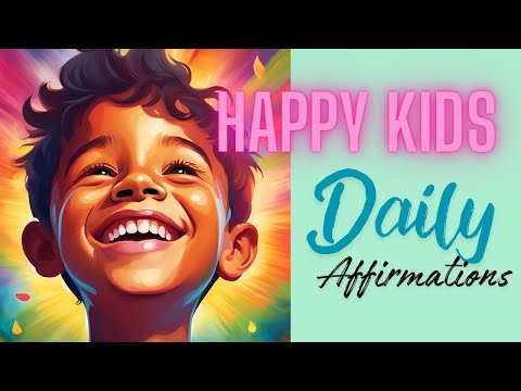 Affirmations For Kids - Let’s Boost Your Day! - Abundance