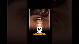 Eye Masking Tutorial in Capcut🤯🔥... #capcut #edit #capcuttutorial